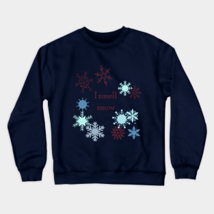 I smell snow - Gilmore Girls Crewneck Sweatshirt